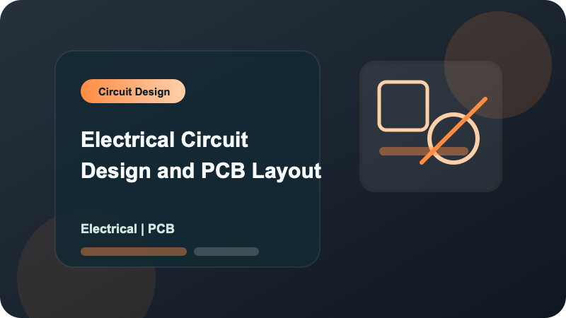 Electrical Circuit Design and PCB Layout