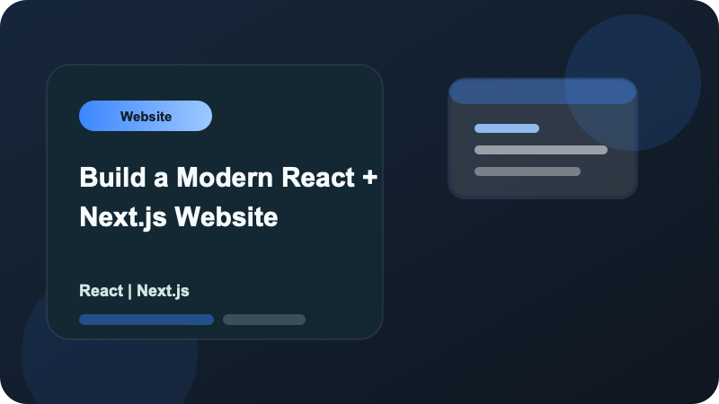 Build a Modern React + Next.js Website